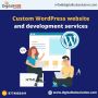 Custom WordPress Website Development Services in Texas