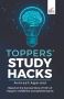 Buy TOPPERS' STUDY HACKS For Efficient Learning