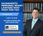Best Personal Injury Lawyers in Sacramento for Winning a Cas