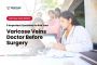 Patient Empowerment Toolkit: 5 Questions for Varicose Vein S
