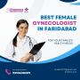 Best gynecologist in faridabad