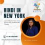 Learn Hindi in New York: Quick, Easy & Affordable Classes