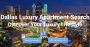 Find Your Perfect Dallas Home with DALLAS APARTMENT LOCATORS