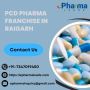 PCD Pharma Franchise In Raigarh, Chattisgarh 
