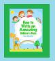 How to Write Amazing Children's Stories for Kindle