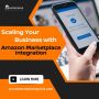 Scaling Your Business with Amazon Marketplace Integration