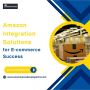 Amazon Integration Solutions for E-commerce Success