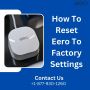 +1-877-930-1260 | How To Reset Eero To Factory Settings 