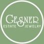 Gesner Estate Jewelry - Antique Engagement Rings & Vintage E
