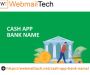Speak to cash app techies- What is Cash App Bank Name 