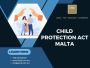 Child Protection Act Malta