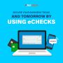 Echecks – The Most Convenient Way To Get Paid