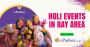 Holi Events in Bay Area: Find Your Festive Celebration