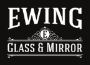 Ewing Glass & Mirror