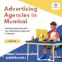 Elevate Your Brand with Top Advertising Agencies in Mumbai