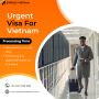 Apply Urgent Visa For Vietnam Within 1-4 Hours