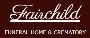 Fairchild Funeral Home & Crematory