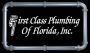 First Class Plumbing of Florida, Inc