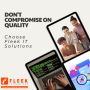 Don't compromise on quality. Choose Fleek IT Solutions as yo