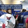 Find the Top Airlines for Traveling with Pets - FlightsToInd