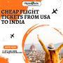 Ultimate Guide to Booking Flight Tickets to India from the U
