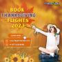 Book Thanksgiving Flights 2023
