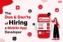 The Dos and Don'ts of Hiring a Mobile App Developer