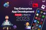 Top Enterprise App Development Trends to Watch in 2023