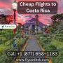 Cheap Flights to Costa Rica +1 (877) 658-1183