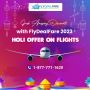 Grab Amazing Discount With FlyDealFare 2023 Holi Offer on Fl