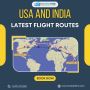 Explore the Latest Flight Routes between the USA and India