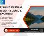 Fishing in Snake River – Scenic & Exciting! Fishing in Snake River – Scenic & Exciting!
