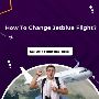 how to change Jetblue flight