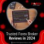 Trusted Forex Broker Reviews in 2024