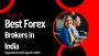 Top 9 Best Forex Brokers in India: Regulated and Legal in 20