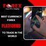 Best Currency Forex Platforms To Trade in The World