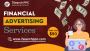 Financial Advertising Services | Online Advertising Platform