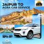 Jaipur to Agra cab service - Awana Yatra