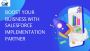 Boost Your Buisness with Salesforce Implementation Partner