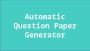 Question Paper Generator System - Genius School ERP