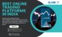Best Online Trading Platforms in India for Indian Investors