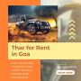 Rent a Thar in Goa for Ultimate Coastal Adventures