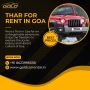 Experience Goa in Style: Thar for Rent in Goa