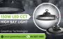 150W LED CCT High Bay Light | Greenhse Technologies