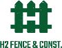 H2 Fence & Construction Houston Tx 77079