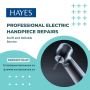Professional Electric Handpiece Repairs - Swift and Reliable