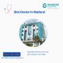 Skin specialist| Dermatology doctor in madurai - Devadoss