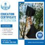 Educational Certificate Attestation in India