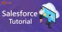 Salesforce Tutorial | Learn Salesforce Step by Step