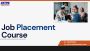 Key Features of an Effective Job Placement Course Key Features of an Effective Job Placement Course